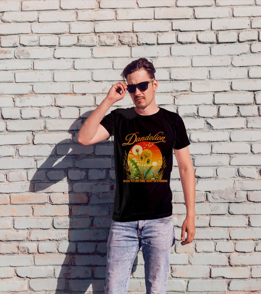 Dandelion Born To Live Free Ridin On A Breeze Sunset Nature Scene T-Shirt