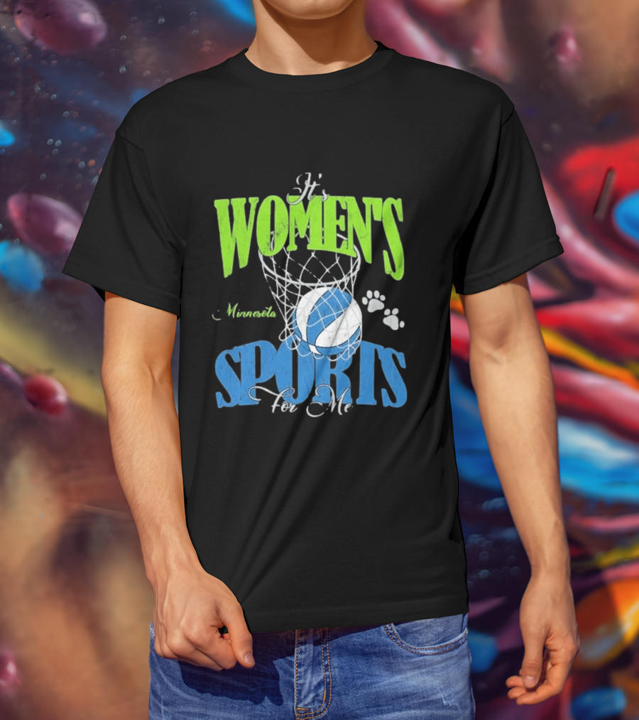 Minnesota Lynx It's Women's Sports For Me Basketball Paw Print T-Shirt