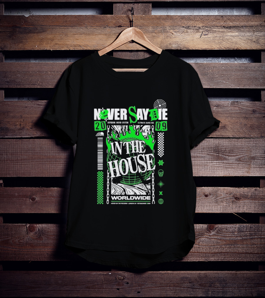 Never Say Die In The House 2009 Worldwide Green Flame Graffiti T-Shirt
