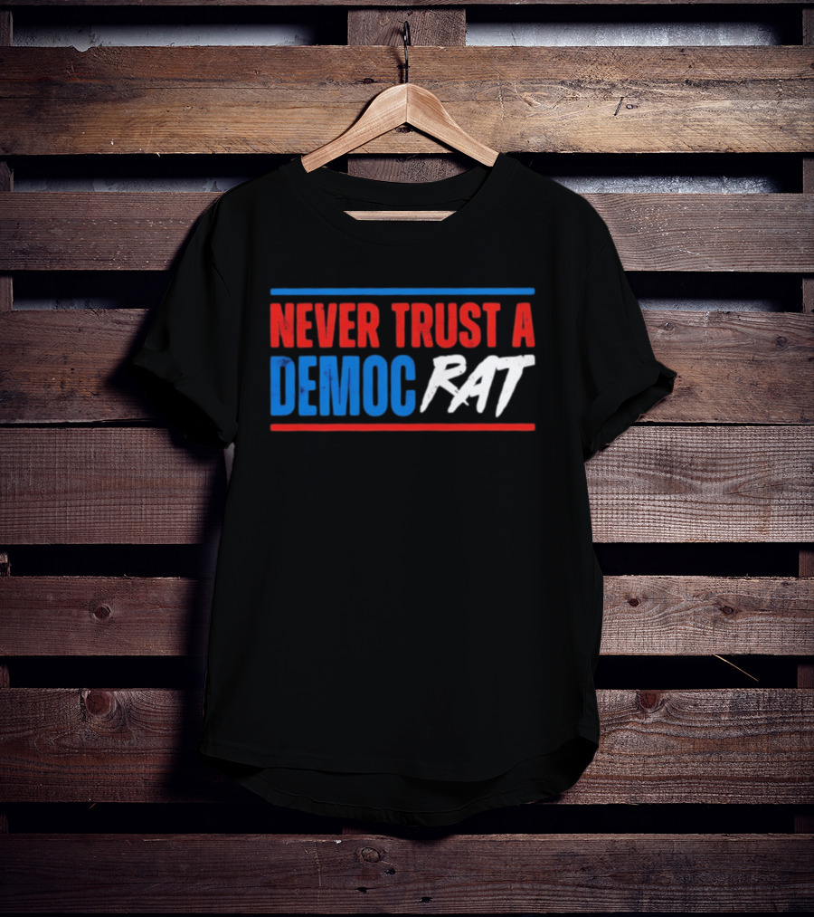 Never Trust A Democrat Political Rat T-Shirt