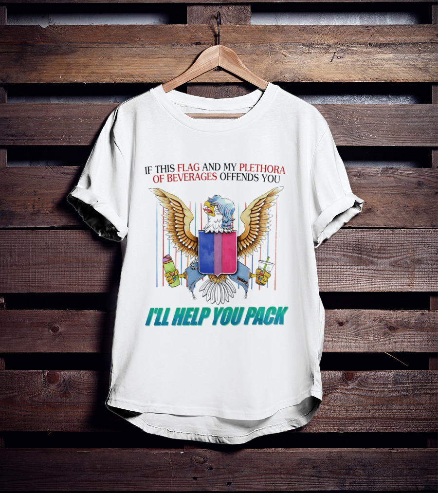 If This Flag And My Plethora Of Beverages Offends You I'll Help You Pack Eagle Holding Drinks T-Shirt