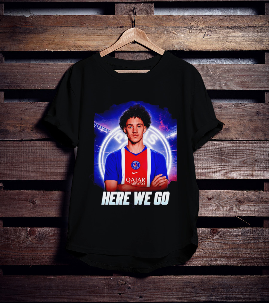 Maghnes Akliouche To Paris Saint Germain Here We Go T-Shirt