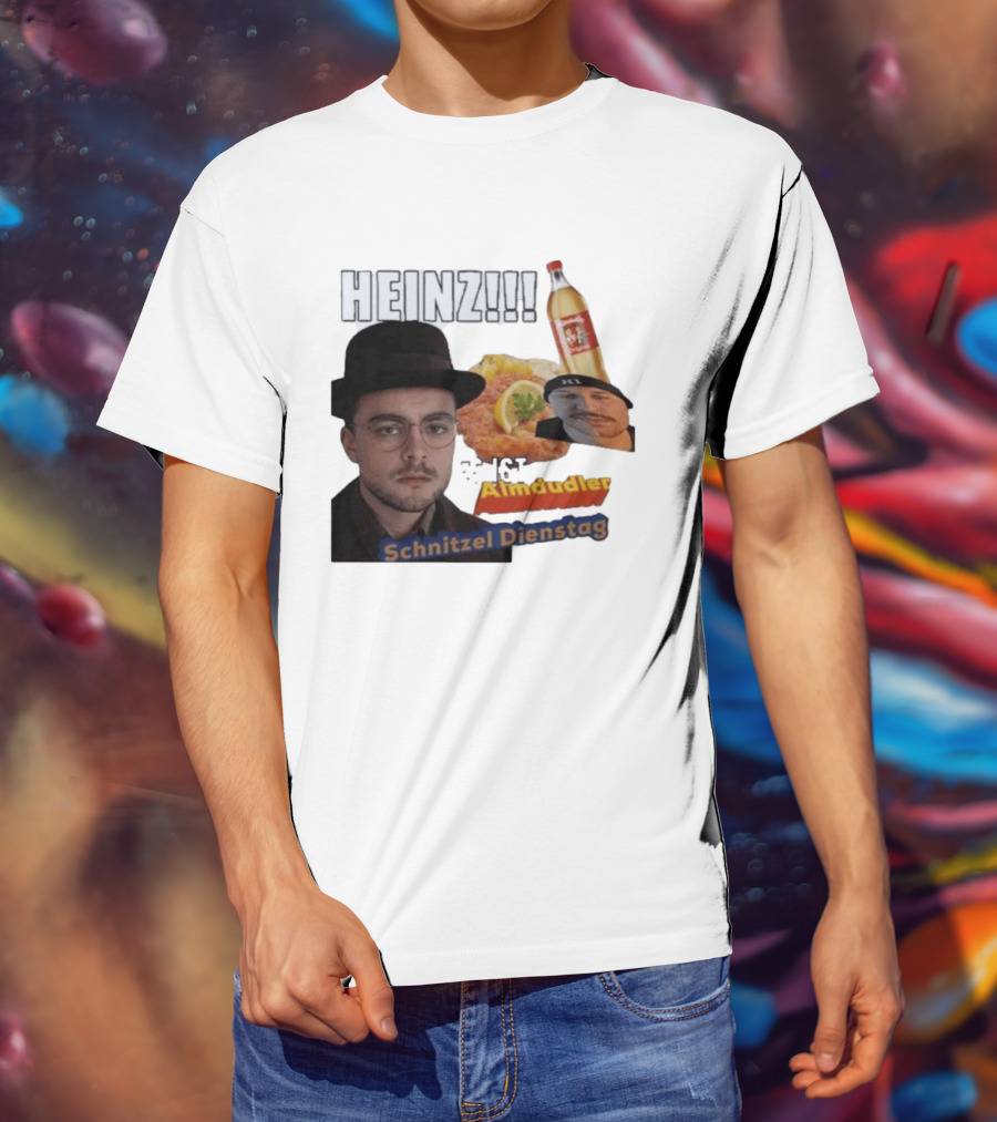 HEINZ Es Ist Almdudler Schnitzel Dienstag T-Shirt