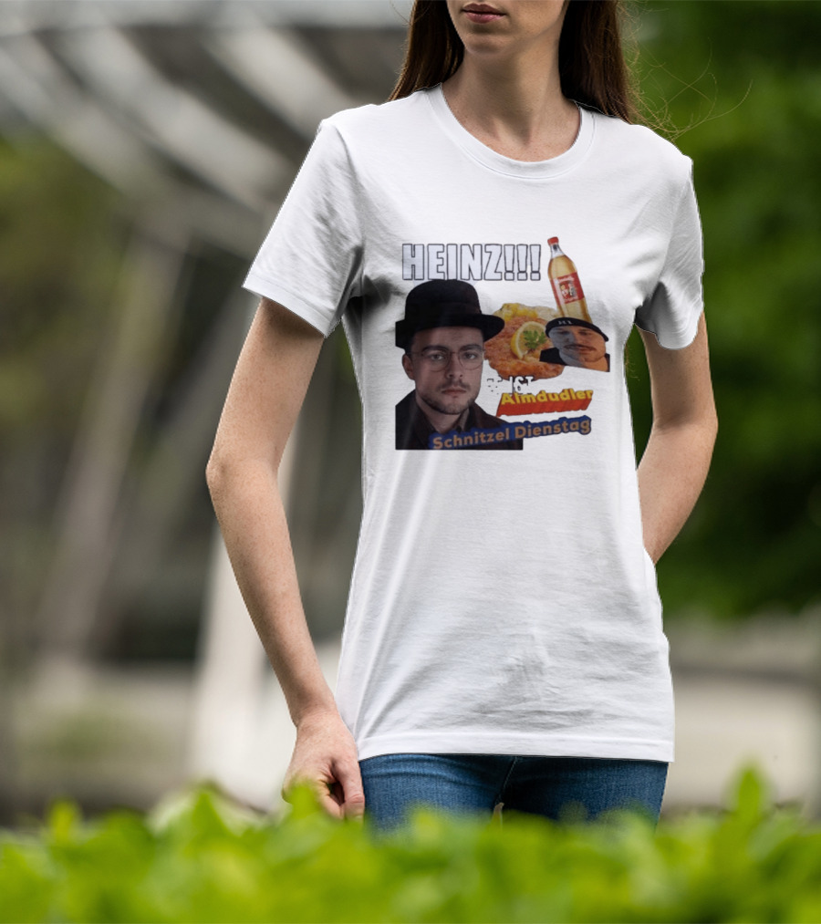 HEINZ Es Ist Almdudler Schnitzel Dienstag T-Shirt