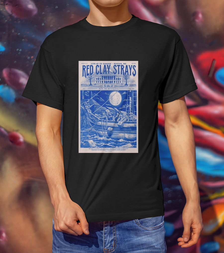 Live At TD Garden Boston MA August 1 2026 Red Clay Strays With The Revivalists T-Shirt