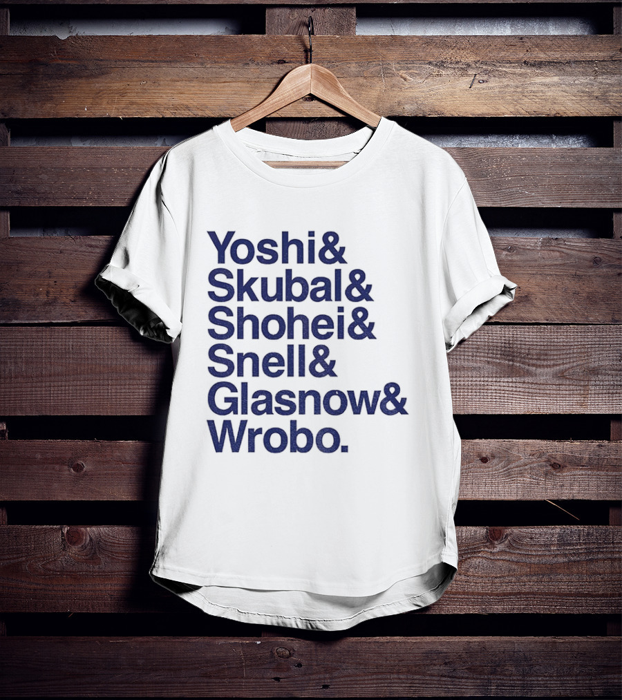 Yoshi Skubal Shohei Snell Glasnow Wrobo Dodgers Pitchers Ampersand T-Shirt