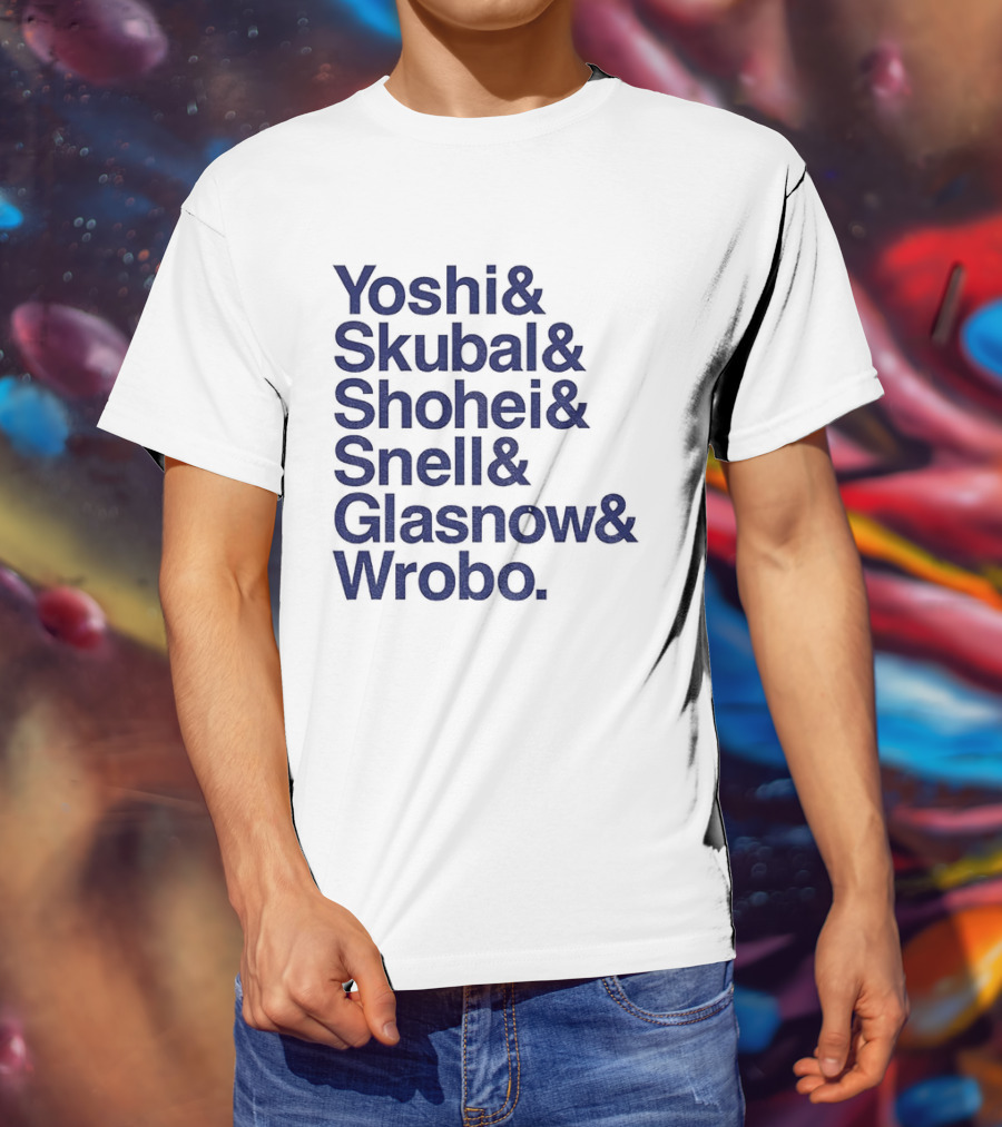 Yoshi Skubal Shohei Snell Glasnow Wrobo Dodgers Pitchers Ampersand T-Shirt