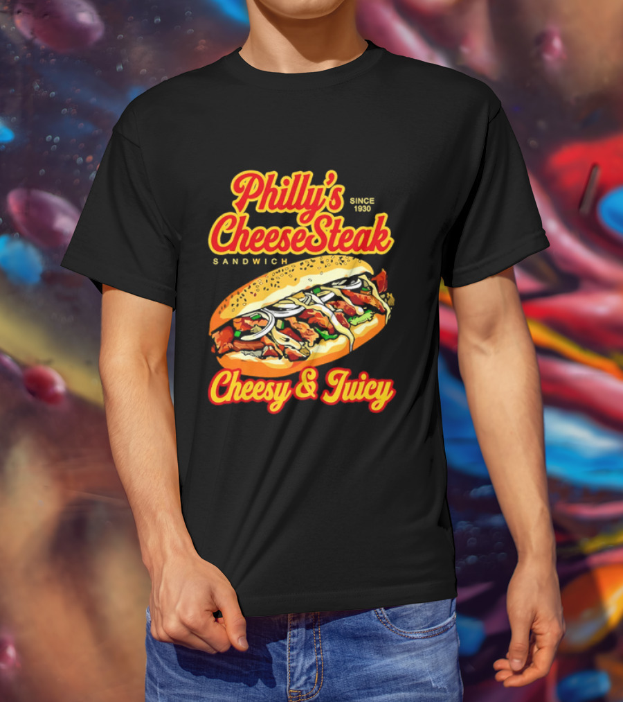 Philly's Cheesesteak Sandwich Cheesy & Juicy Since 1930 Classic Flavor Experience T-Shirt