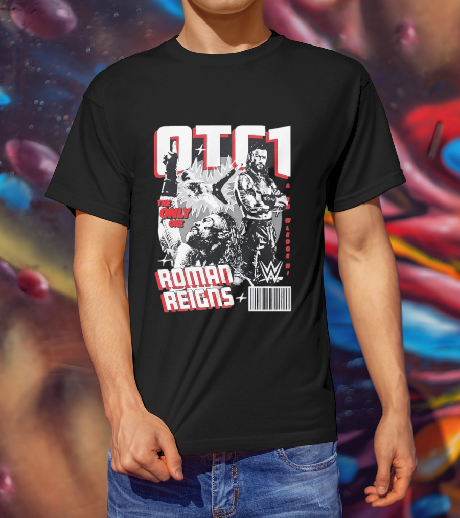 OTC1 Roman Reigns WWE The Only One Superstar T-Shirt