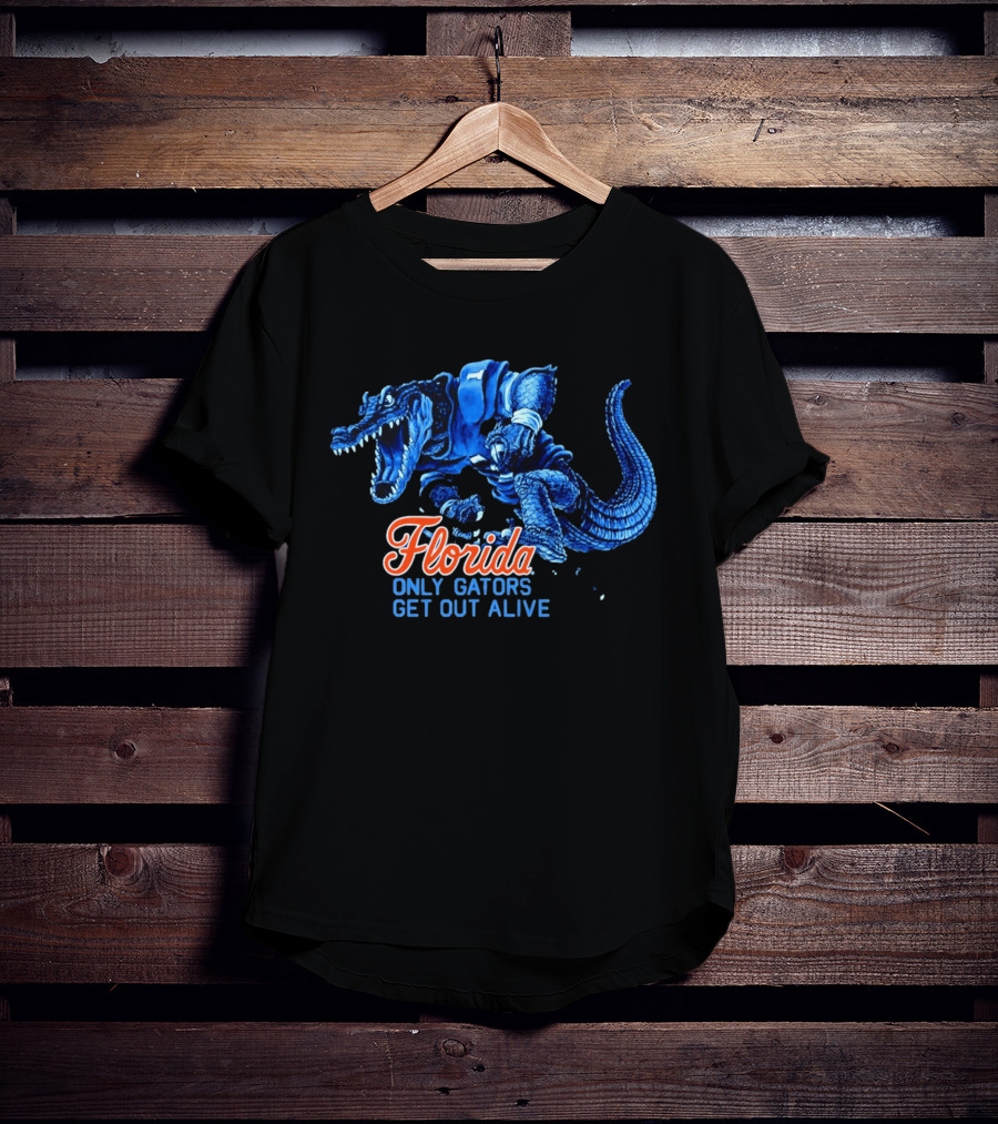 Florida Gators Only Gators Get Out Alive T-Shirt