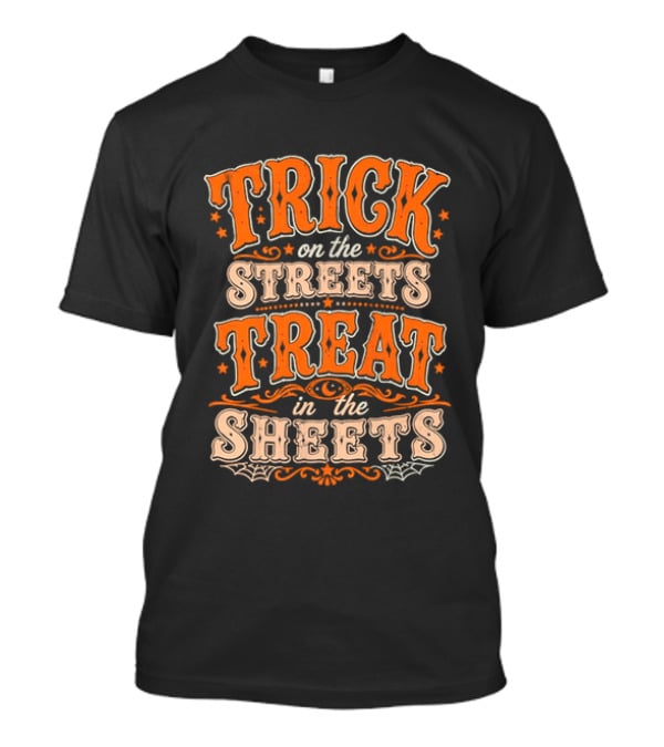 Halloween Trick On The Streets Treat In The Sheets Vintage Orange T-Shirt