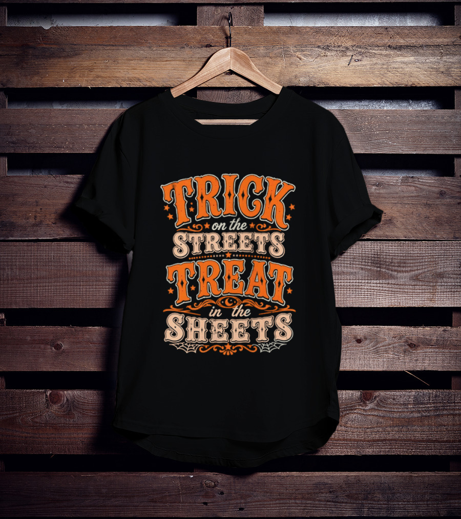 Halloween Trick On The Streets Treat In The Sheets Vintage Orange T-Shirt