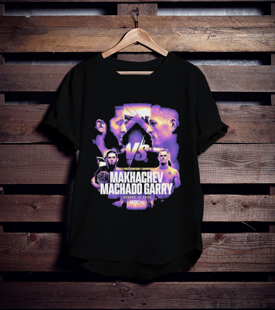 UFC 330 World Welterweight Championship Makhachev Vs Machado Garry August 15 2026 T-Shirt