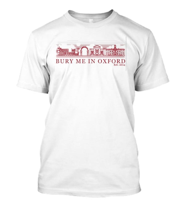 Bury Me In Oxford Est 2014 City Skyline Iconic Landmarks T-Shirt