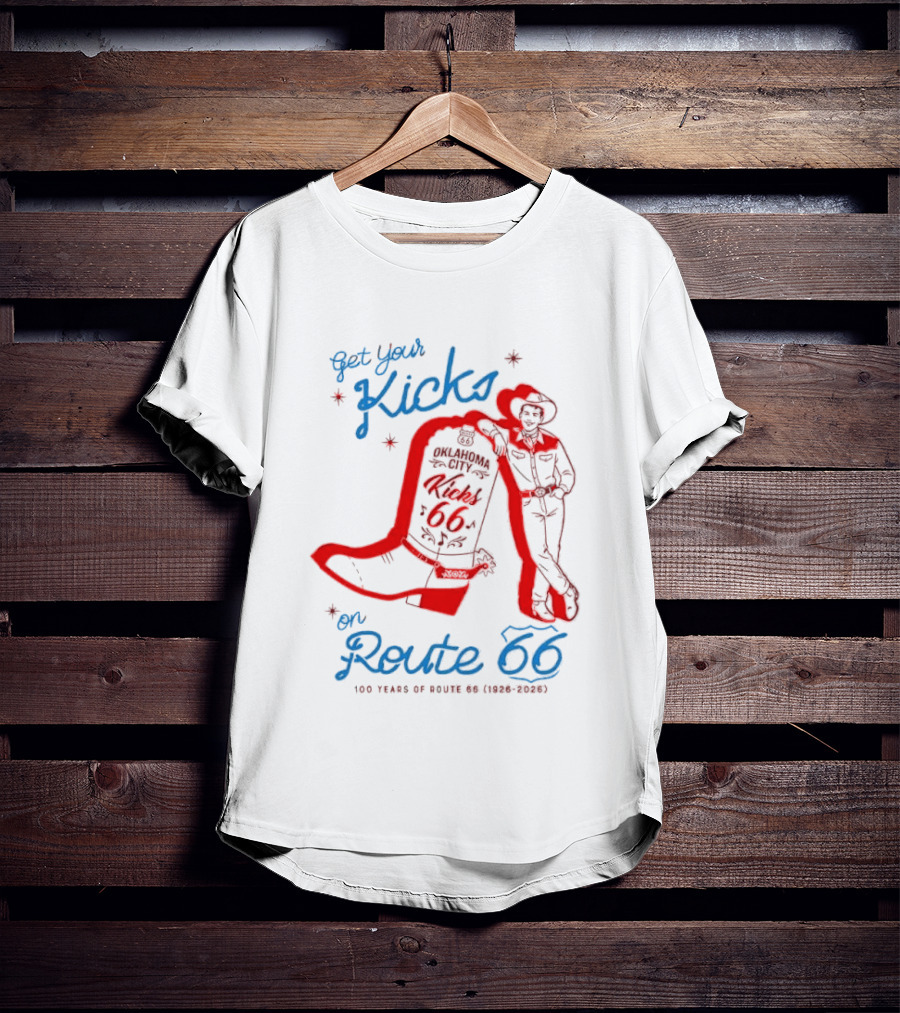 Get Your Kicks On Route 66 100 Years 1926 2026 Oklahoma City Cowboy T-Shirt
