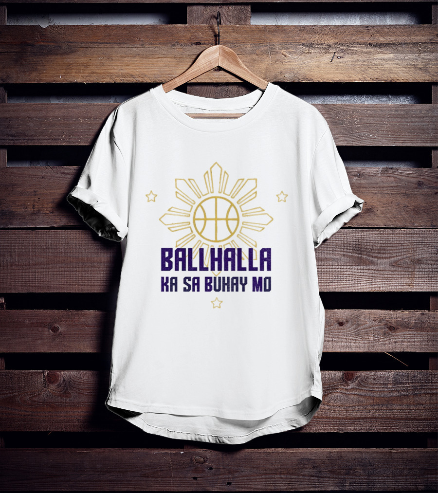 Golden State Valkyries Filipino Heritage Night Ballhalla Ka Sa Buhay Mo T-Shirt