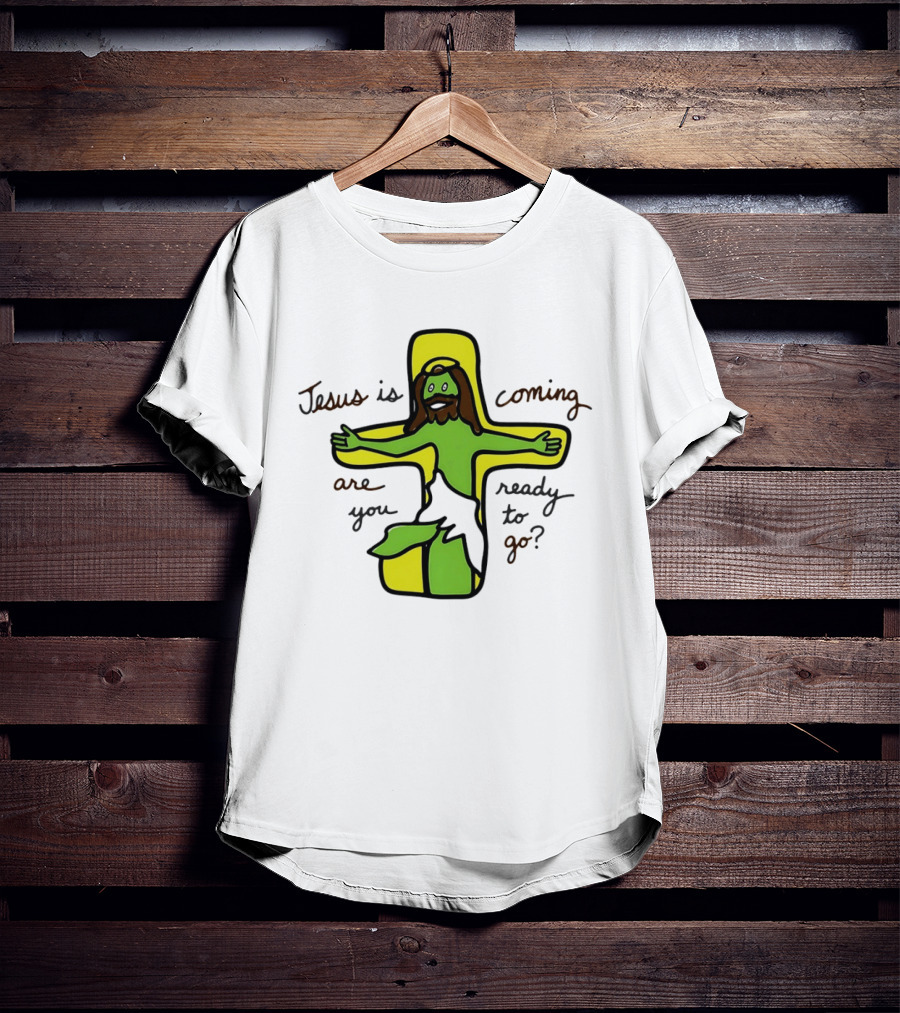 Jesus Is Coming Are You Ready To Go Cross Doodle T-Shirt