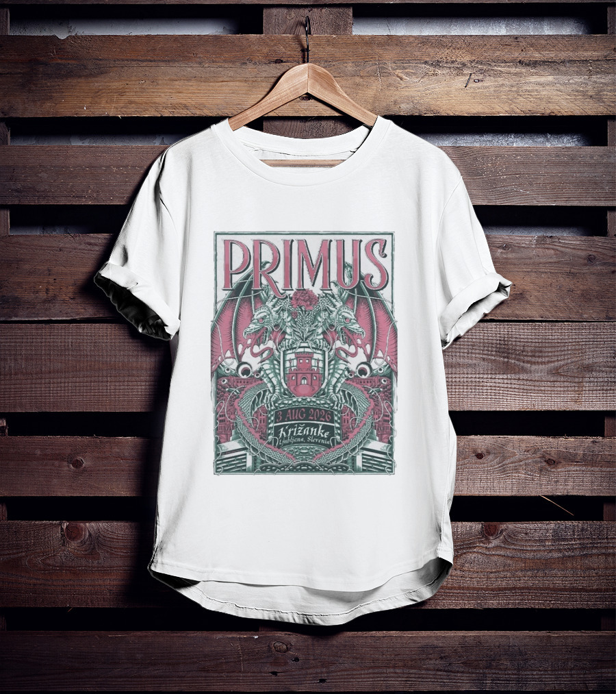 Primus 3 Aug 2026 Križanke Ljubljana Slovenia Event Dragons And Castle T-Shirt