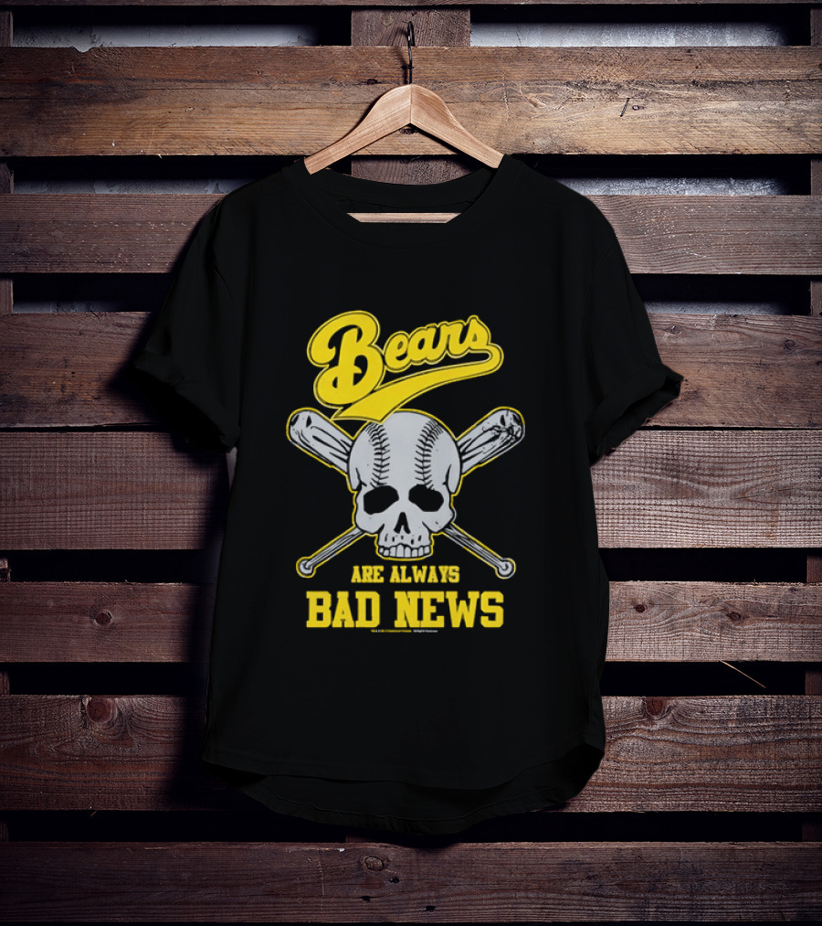 Bears Are Always Bad News Baseball Skull Crossed Bats T-Shirt