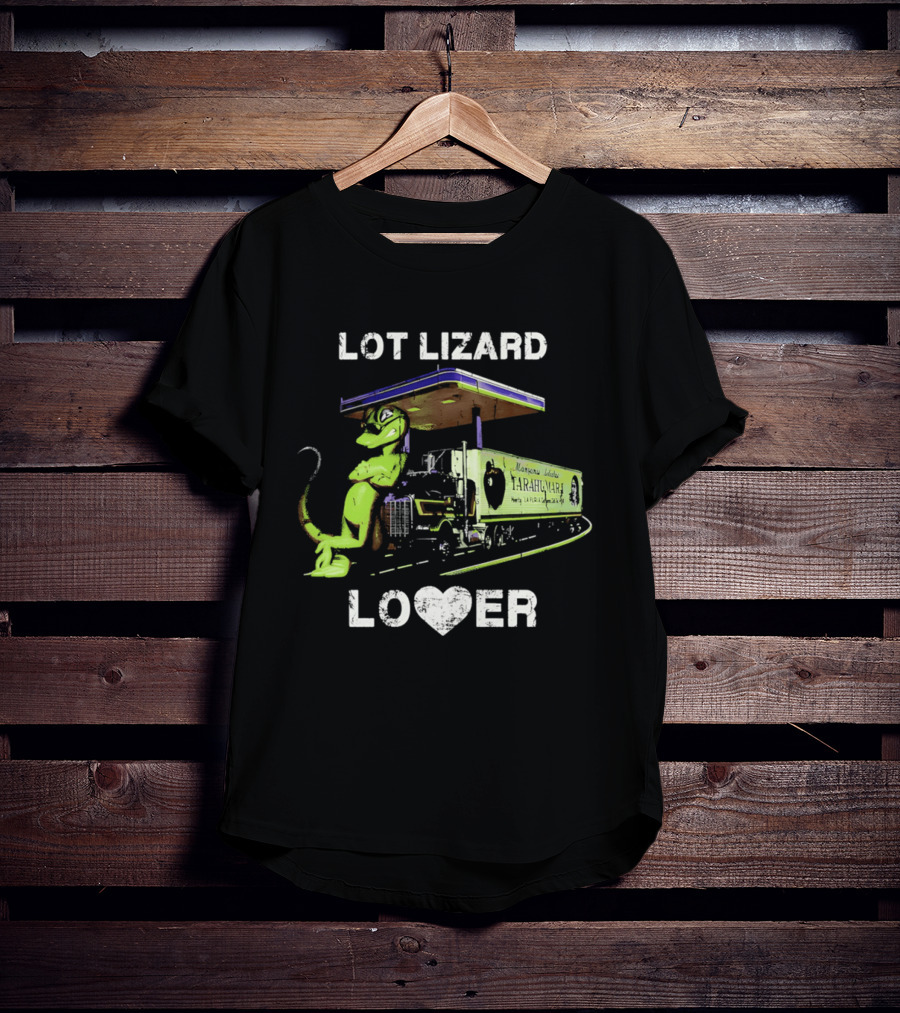 Lot Lizard Lover Gecko Trucking Diesel Humour T-Shirt