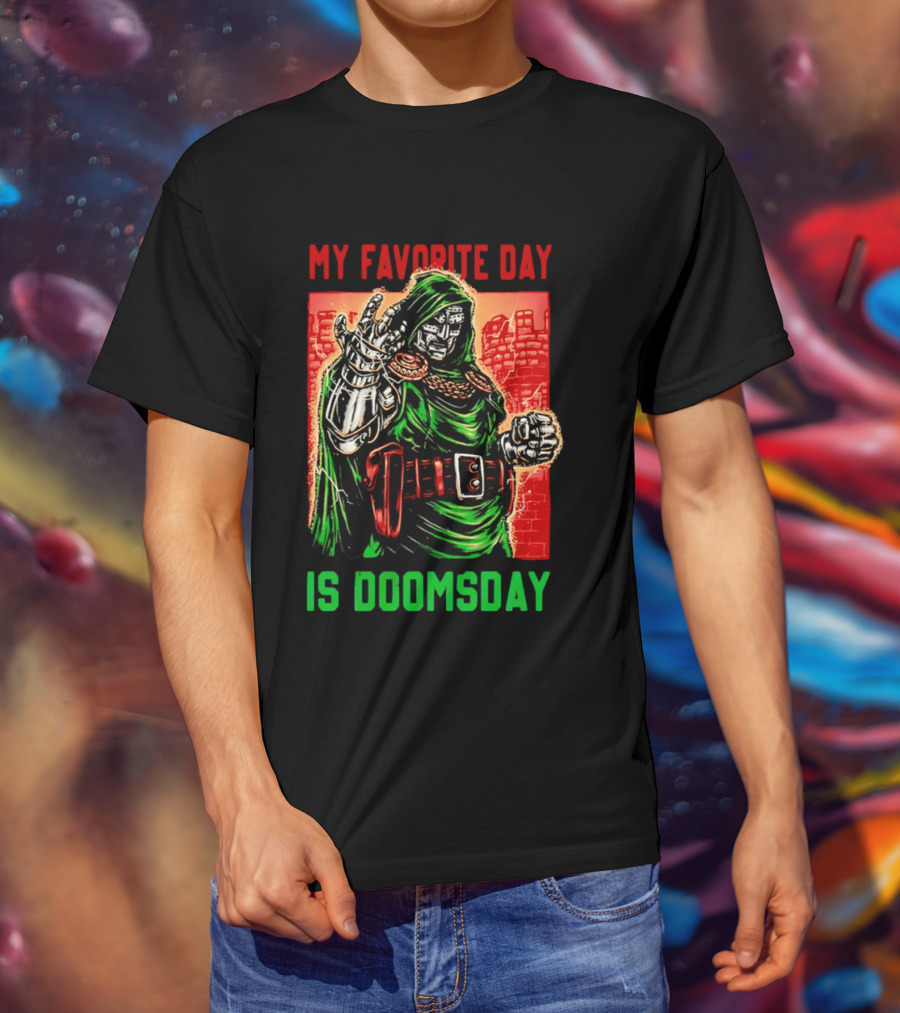 My Favorite Day Is Doomsday Doctor Doom Comic Villain Fans T-Shirt