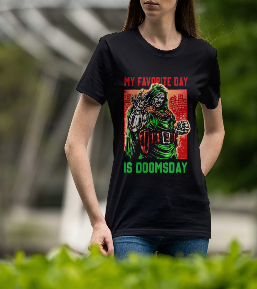 My Favorite Day Is Doomsday Doctor Doom Comic Villain Fans T-Shirt