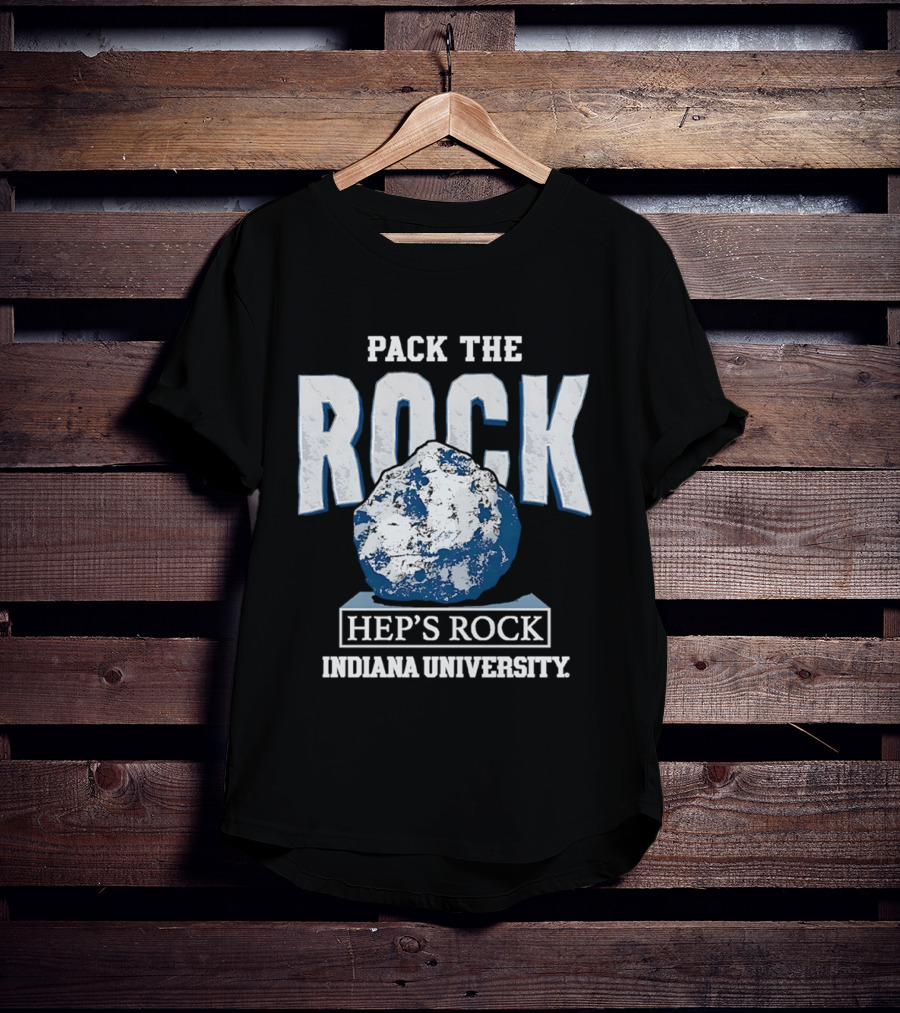 Pack The Rock Hep's Rock Indiana University T-Shirt