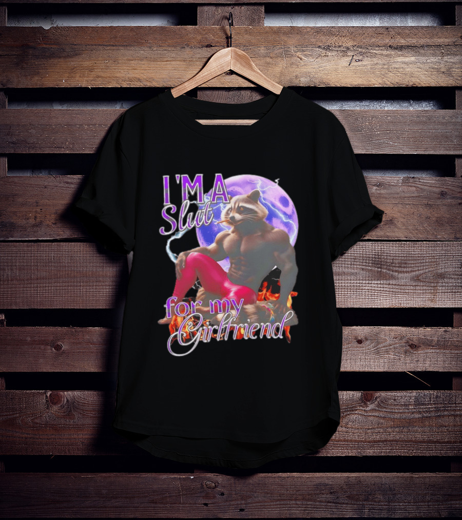 I'm A Slut For My Girlfriend Raccoon Muscular Character And Moon T-Shirt