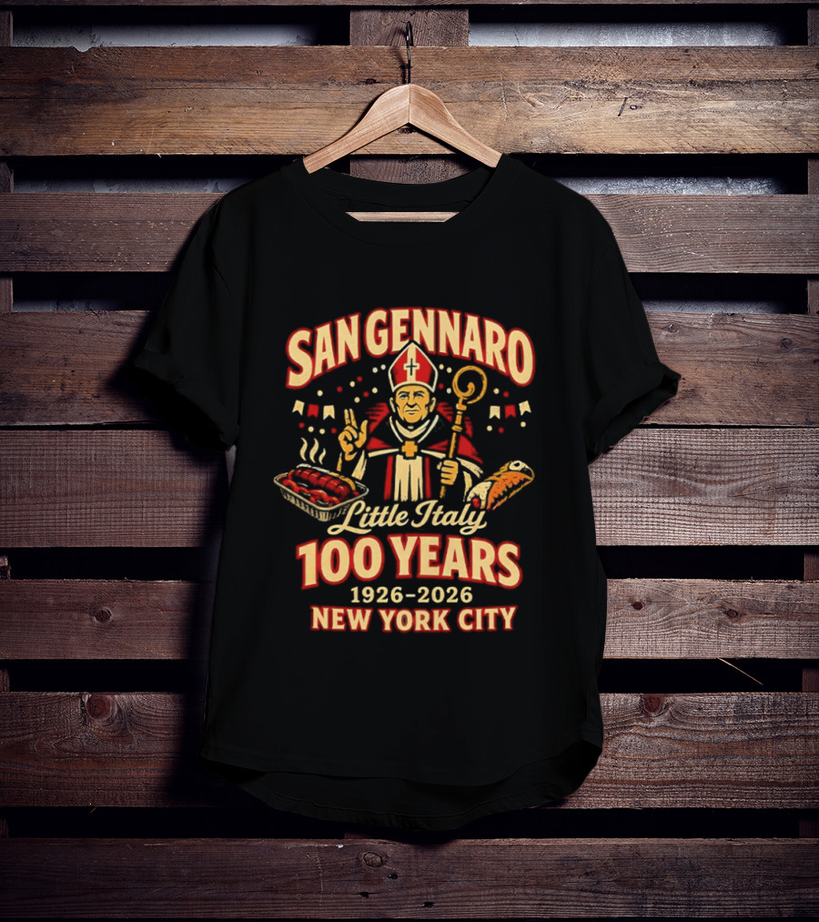 San Gennaro 100 Years 1926 2026 Little Italy New York City Celebration T-Shirt