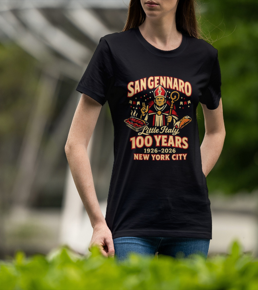 San Gennaro 100 Years 1926 2026 Little Italy New York City Celebration T-Shirt