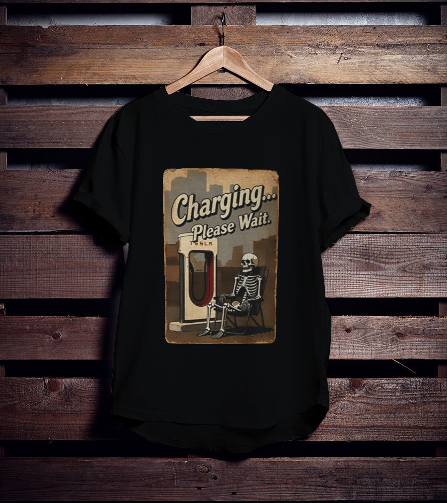 Charging Please Wait Tesla Skeleton T-Shirt