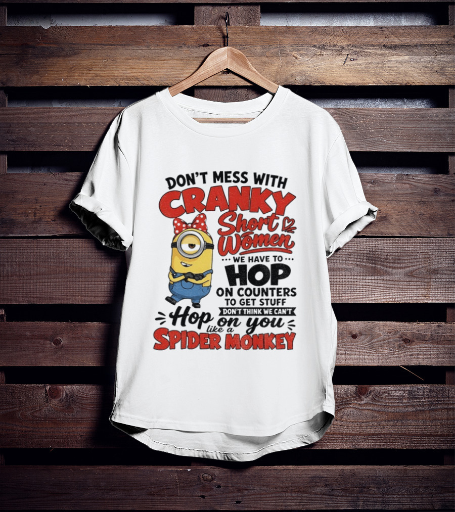 Minion Cranky Short Women Hop On Counters Spider Monkey T-Shirt