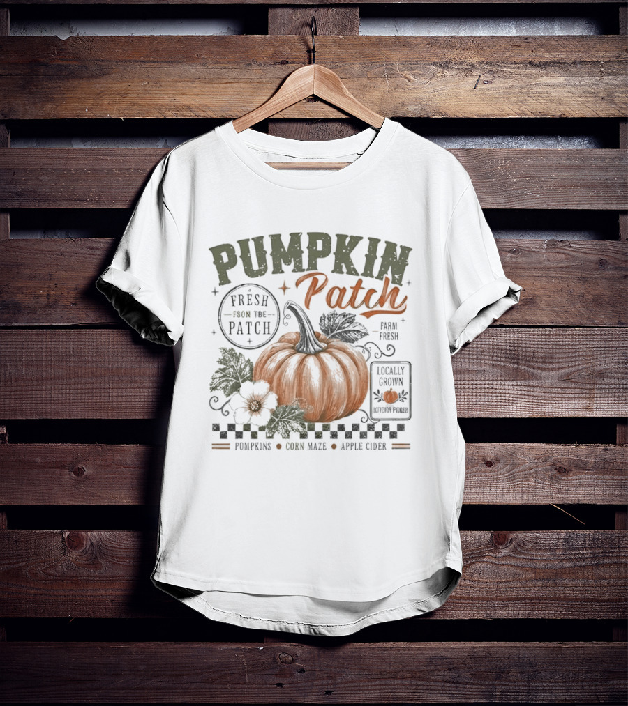 Pumpkin Patch Fresh From Locally Grown Pumpkins Corn Maze Apple Cider Distressed Leaves T-Shirt