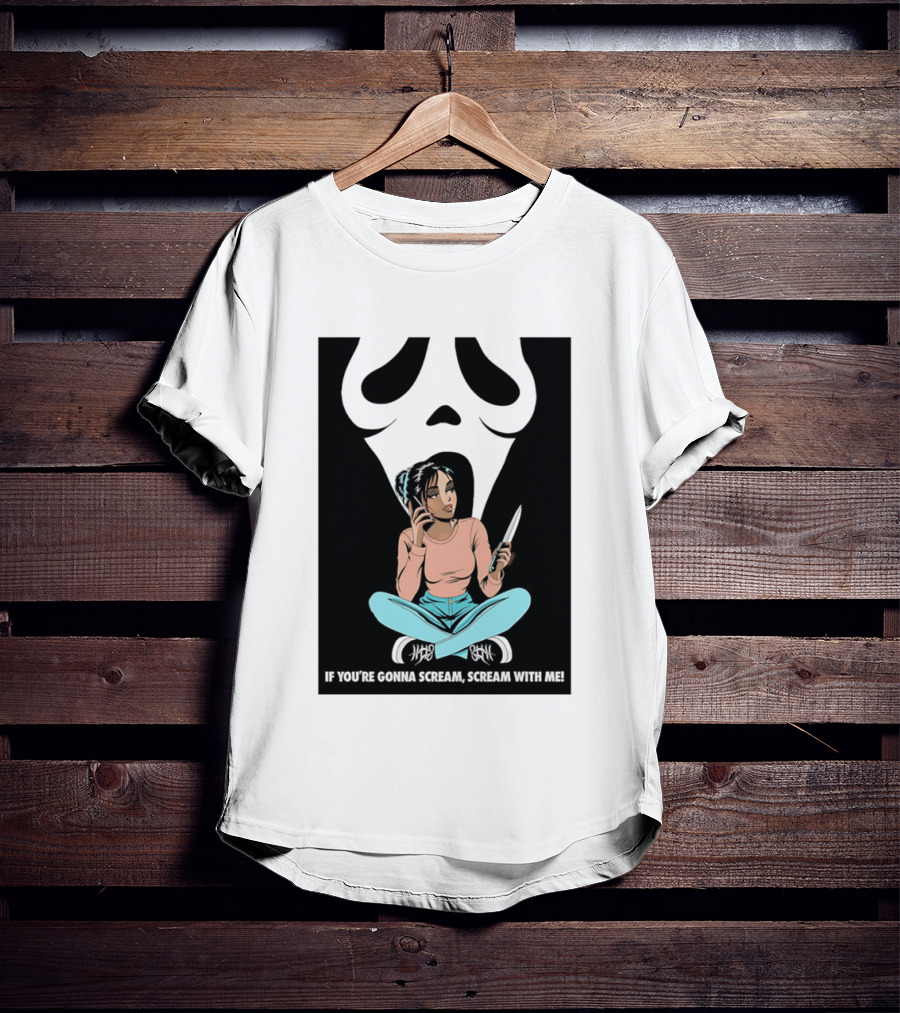 If You're Gonna Scream Scream With Me Ghostface Mask And Woman T-Shirt