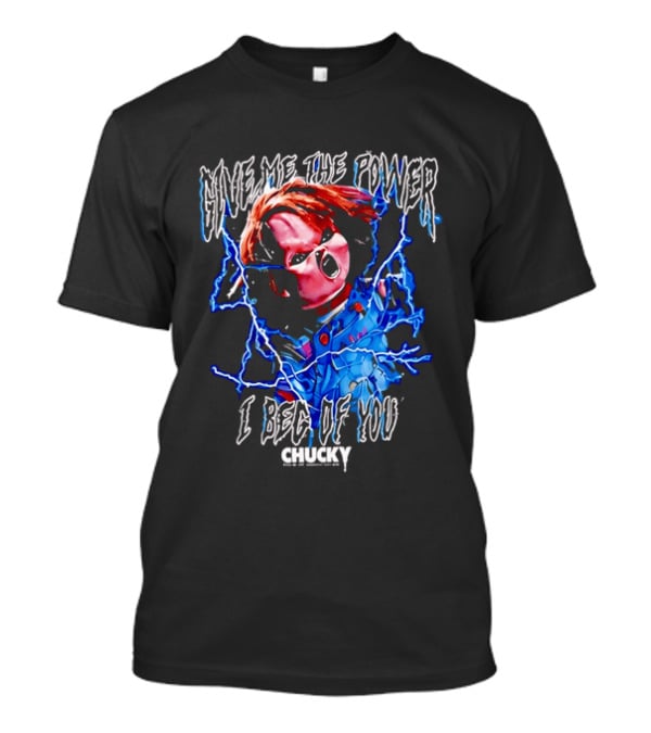Chucky Give Me The Power I Beg Of You Blue Lightning Screaming Doll T-Shirt