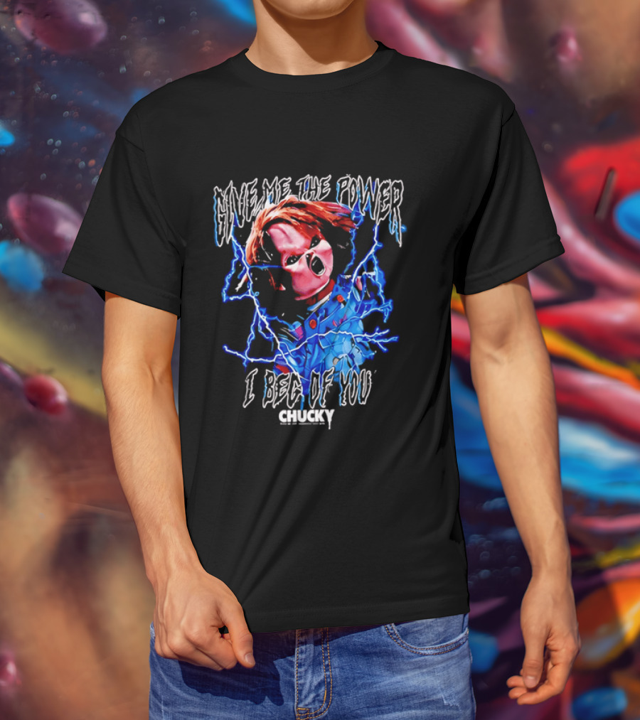 Chucky Give Me The Power I Beg Of You Blue Lightning Screaming Doll T-Shirt