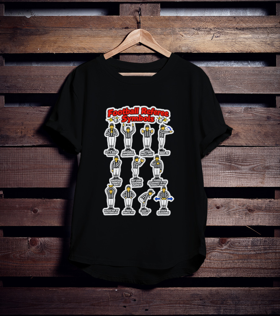 Football Referee Symbols Cartoon Referees Making Hand Signals T-Shirt