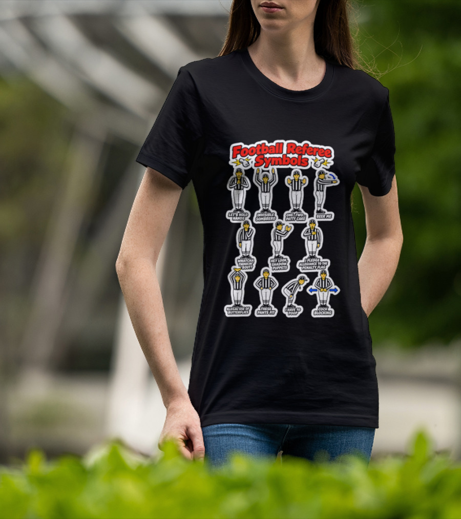 Football Referee Symbols Cartoon Referees Making Hand Signals T-Shirt