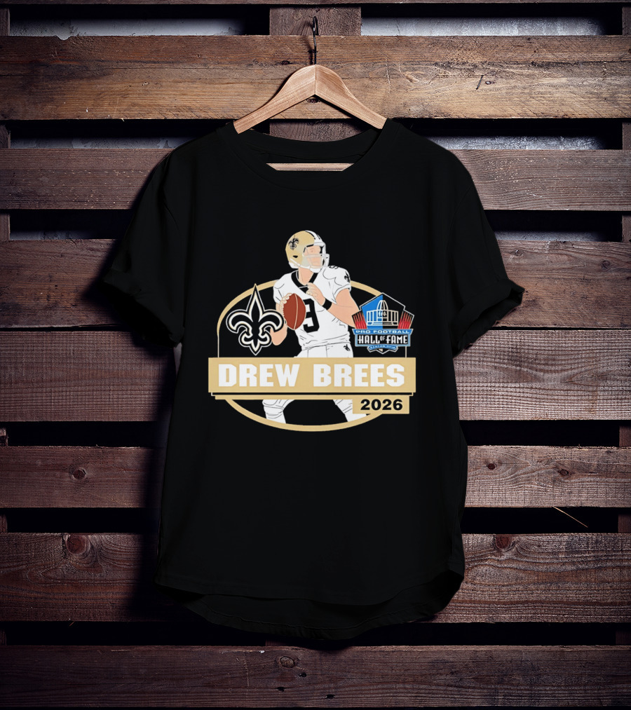 New Orleans Saints Drew Brees Pro Football Hall Of Fame 2026 T-Shirt