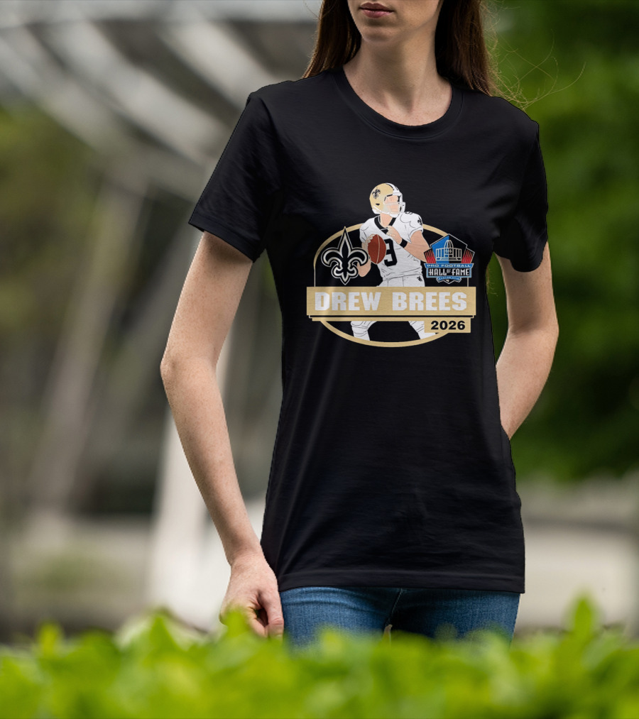 New Orleans Saints Drew Brees Pro Football Hall Of Fame 2026 T-Shirt