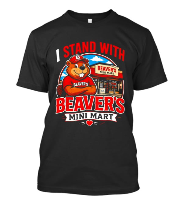 I Stand With Beaver's Mini Mart Cartoon Character Storefront T-Shirt