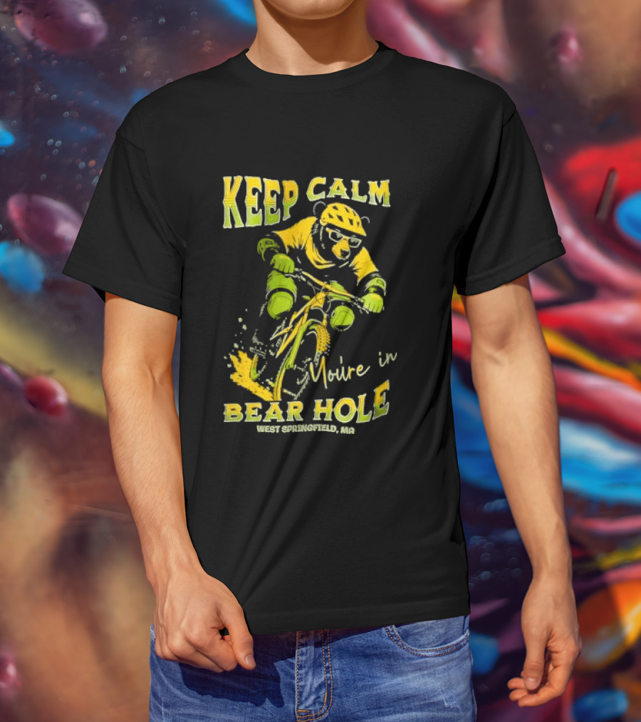 Keep Calm You're In Bear Hole West Springfield MA Cartoon Animal Riding Mountain Bike Helmet Sunglasses T-Shirt