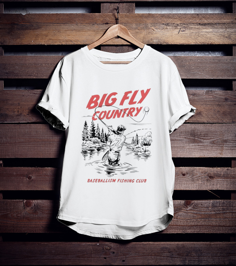 Big Fly Country Baseballism Fishing Club T-Shirt