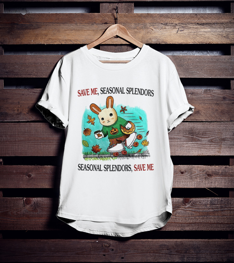Skater Rabbit With Coffee And Donut Save Me Seasonal Splendors Leaves T-Shirt