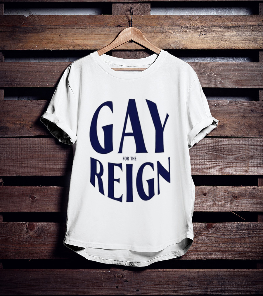 Reign FC Wildfang Pride Gay For The Reign T-Shirt