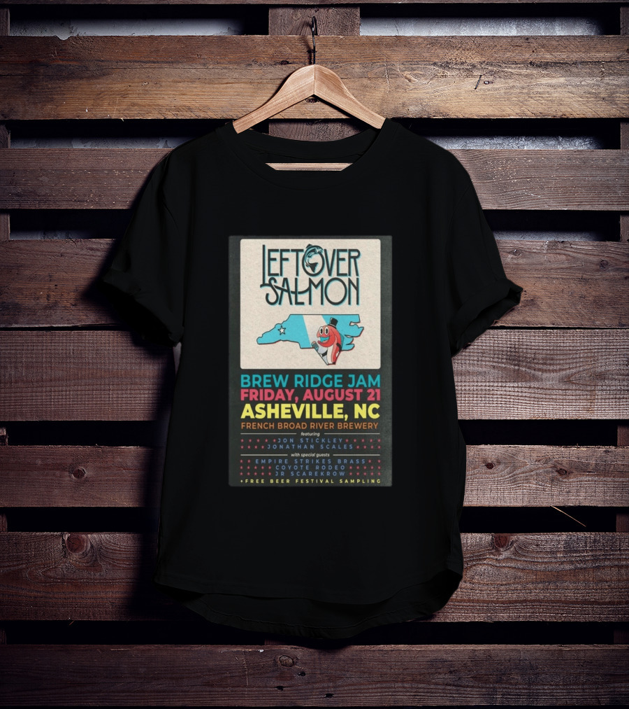 Leftover Salmon Brew Ridge Jam Asheville August 21 French Broad River Brewery Jon Stickley Jonathan Scales Coyote Rodeo Festival Free Beer Sampling T-Shirt