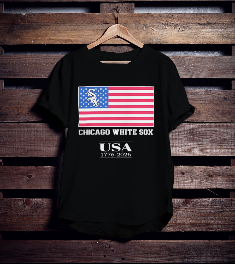 Chicago White Sox USA 1776 2026 Stars And Stripes American Flag T-Shirt