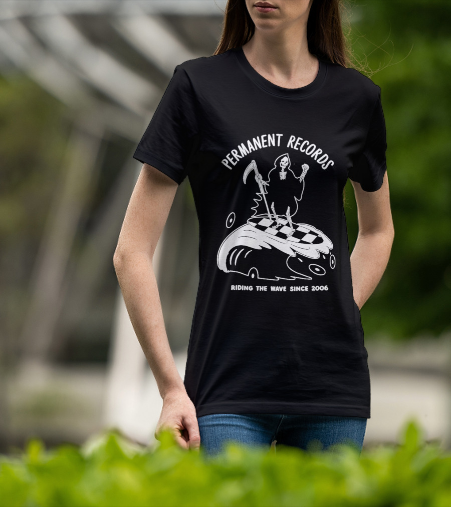 Permanent Records Grim Reaper Riding The Wave Since 2006 T-Shirt