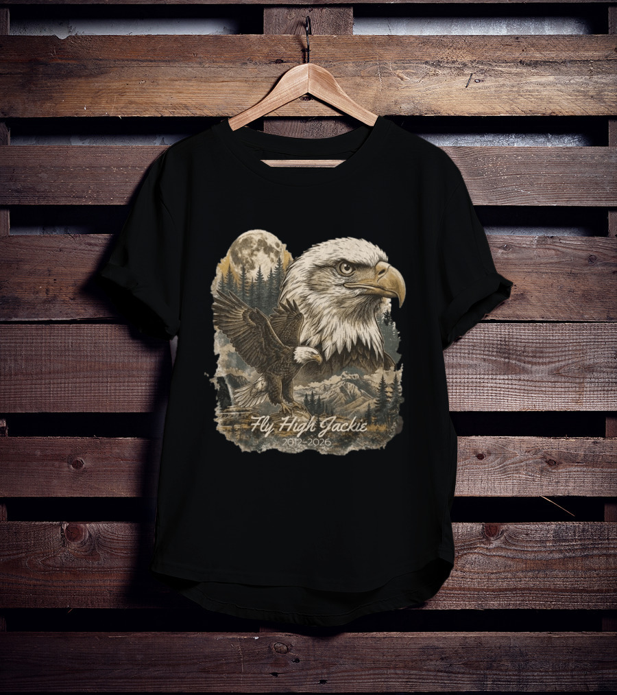 Fly High Jackie 2012 2026 Memorial Bald Eagle Nature Scene T-Shirt
