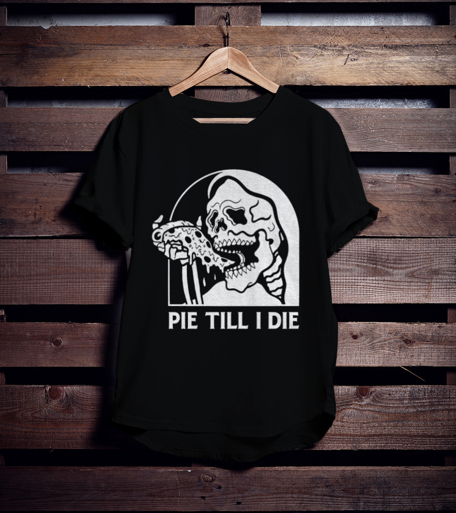 Skeleton Eating Pizza Pie Till I Die Halloween Humor T-Shirt
